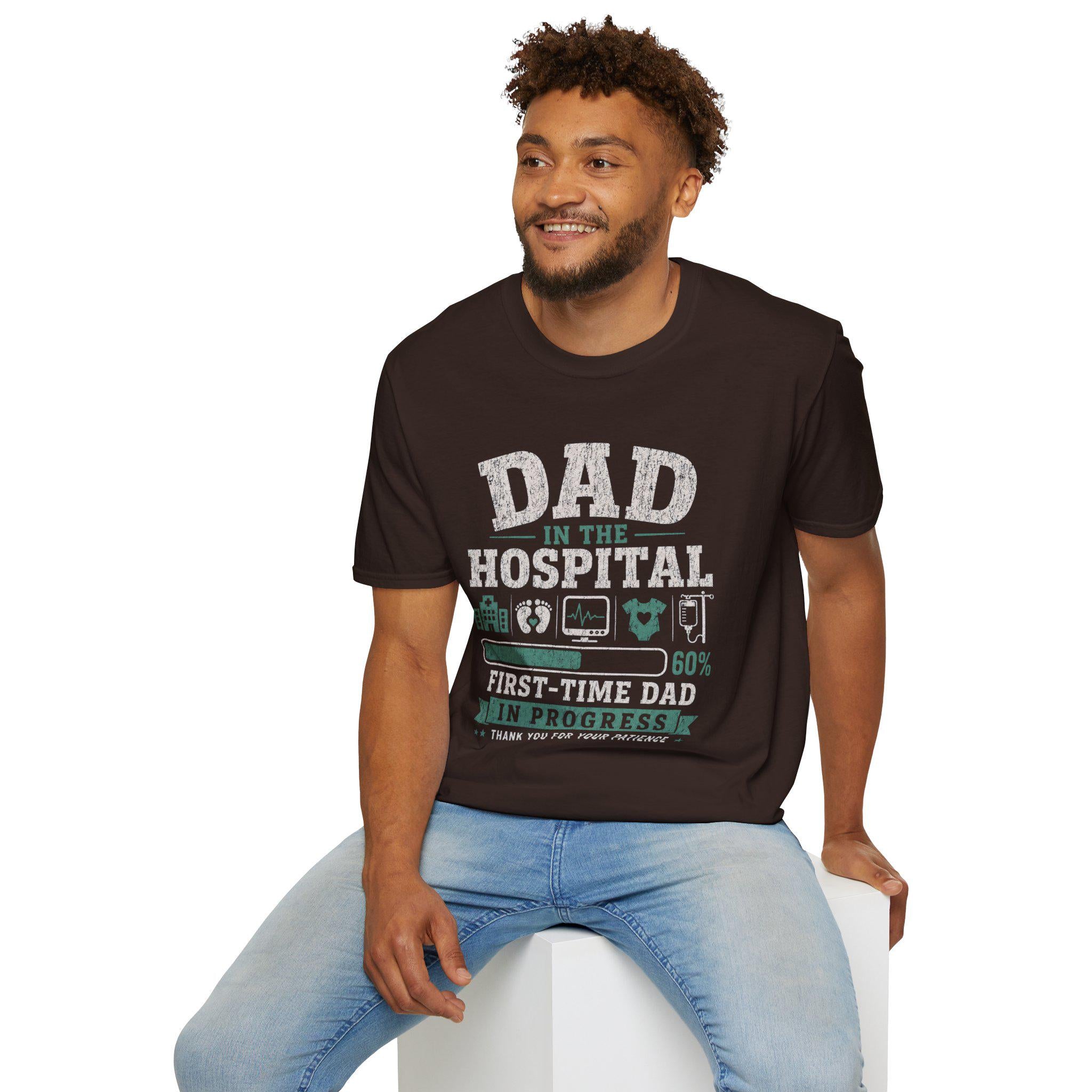 Dad in Hospital T-Shirt | First-Time Dad Progress Tee