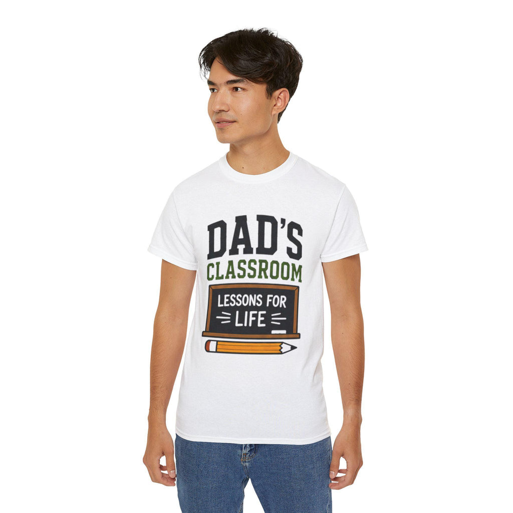 Dad's Classroom Lessons for Life T-Shirt | Teacher Dad School Design, Excellent Gift!
