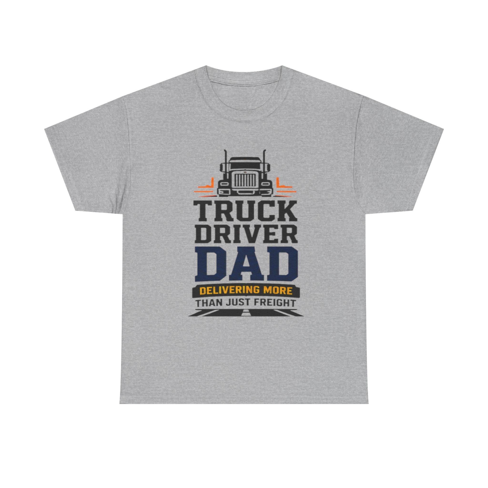 Truck Driver Dad T-Shirt | Heavyweight Cotton, Long-Haul Life Graphic, Excellent Gift!