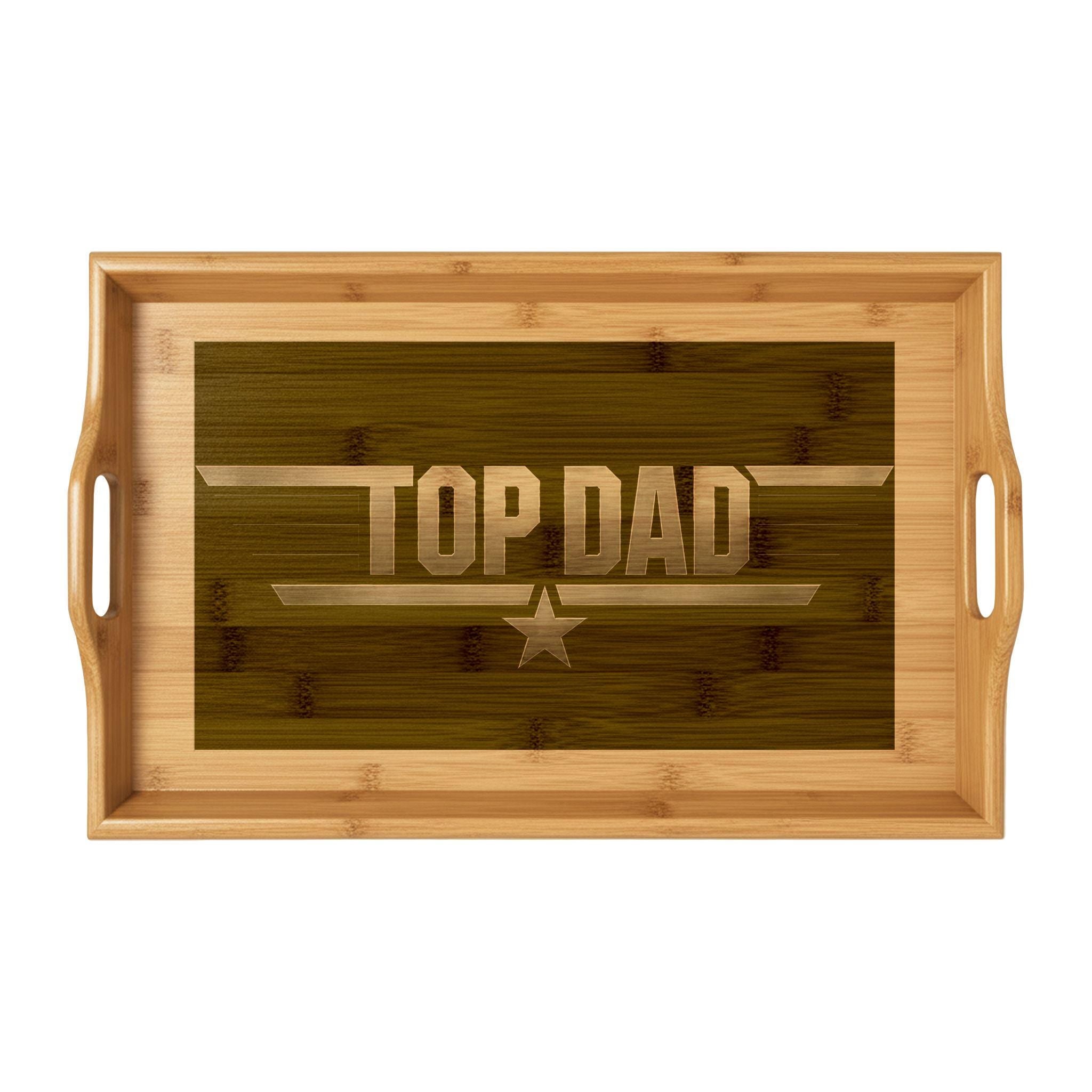 Customize, Personalized, Dad Bamboo Serving Tray | Engraved Wooden Breakfast Tray, Father's Day, Birthday Gift, Excellent Gift!