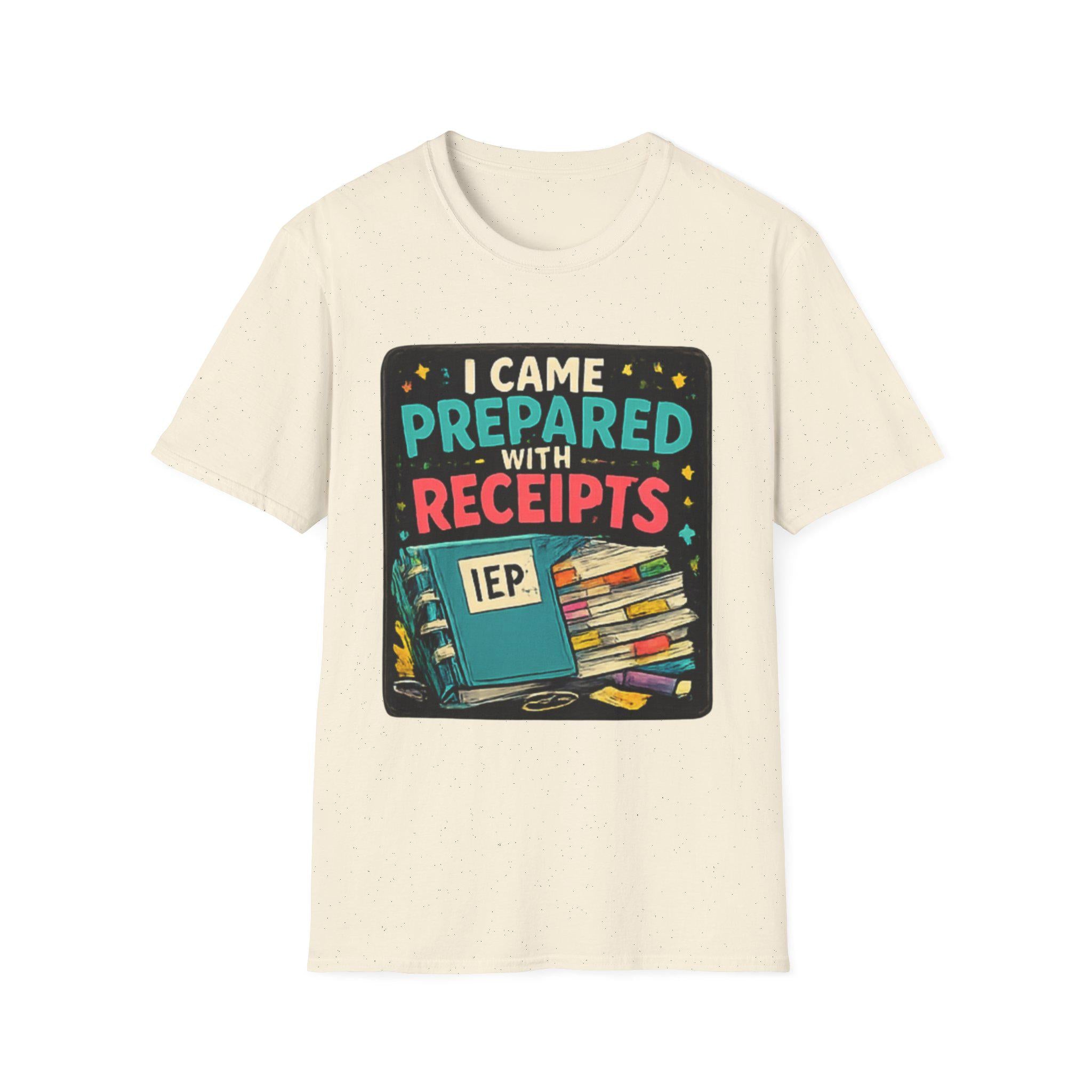 I Came Prepared With Receipts T-Shirt | Funny Accountant Bookkeeper Tee