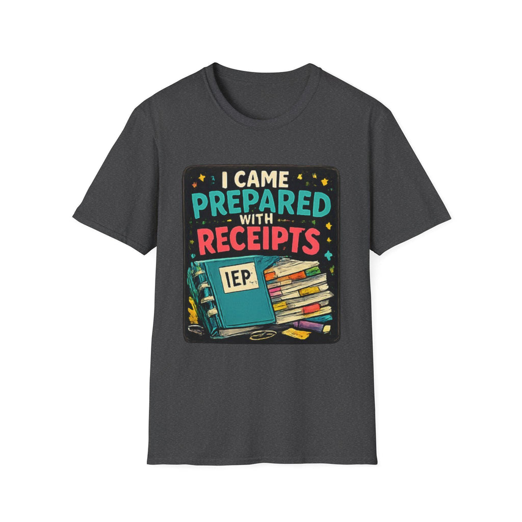 I Came Prepared With Receipts T-Shirt | Accountant IEP Binder Tee, Excellent Gift!