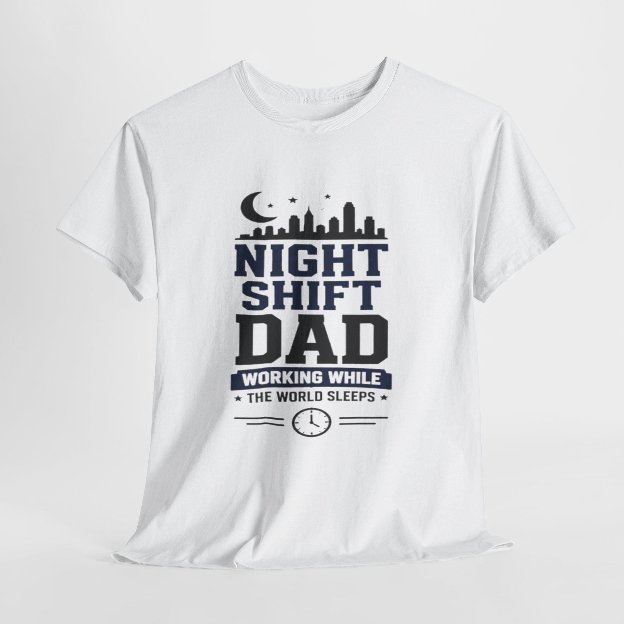 Night Shift Dad T-Shirt | Working While World Sleeps Skyline Tee, Excellent Gift!