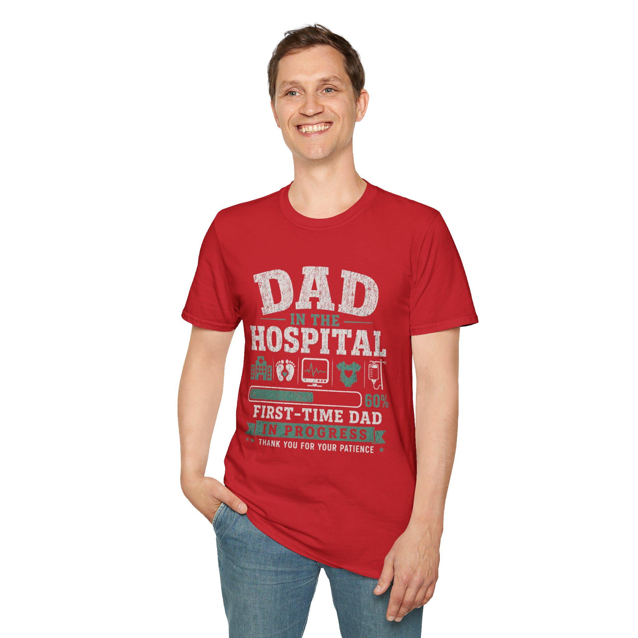 Dad in Hospital T-Shirt | First-Time Dad Progress Tee