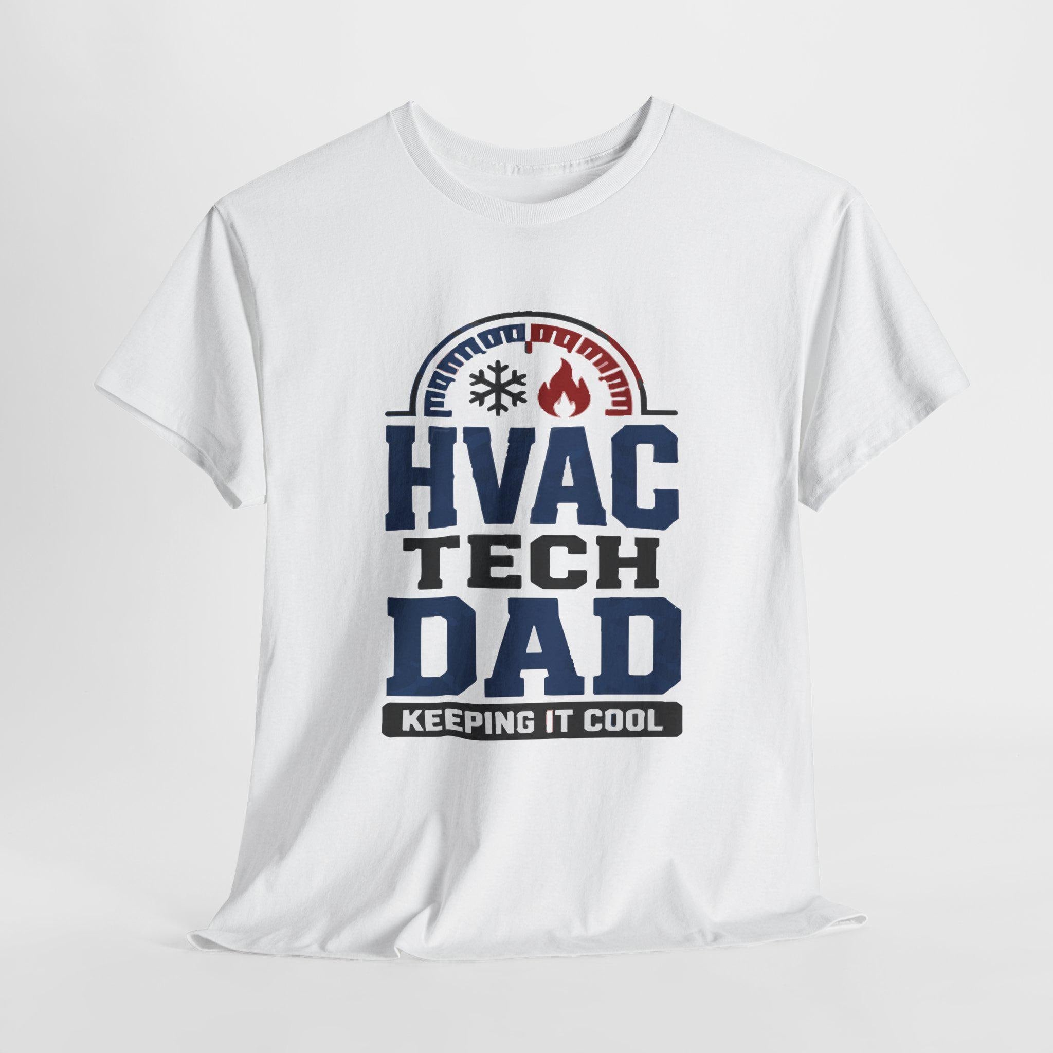 HVAC Tech Dad T-Shirt | Keeping It Comfortable, Vintage Design, Excellent Gift!