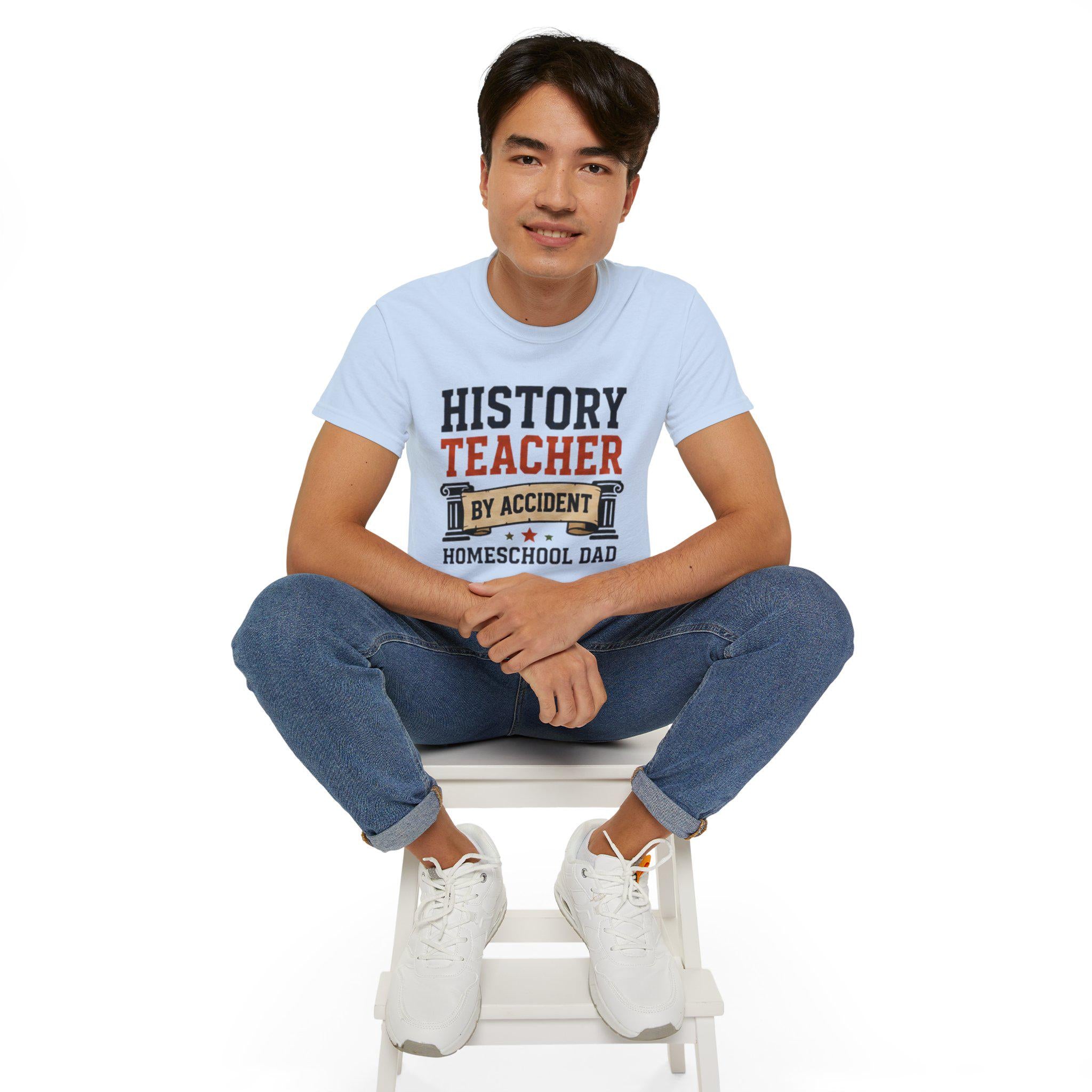 History Teacher by Accident T-Shirt | Homeschool Dad Tee, Vintage Feel Cotton, Excellent Gift!