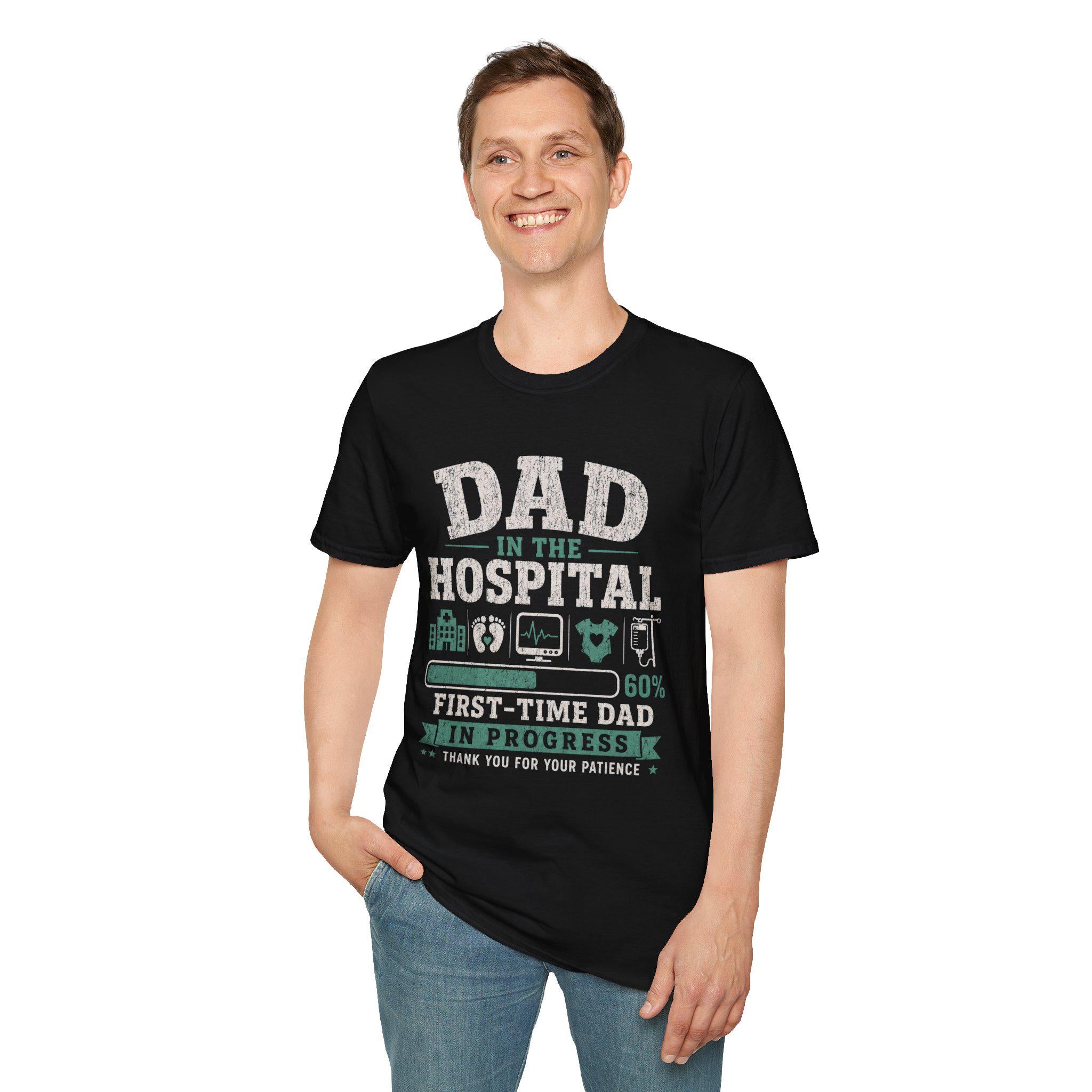 Dad in Hospital T-Shirt | First-Time Dad Progress Tee