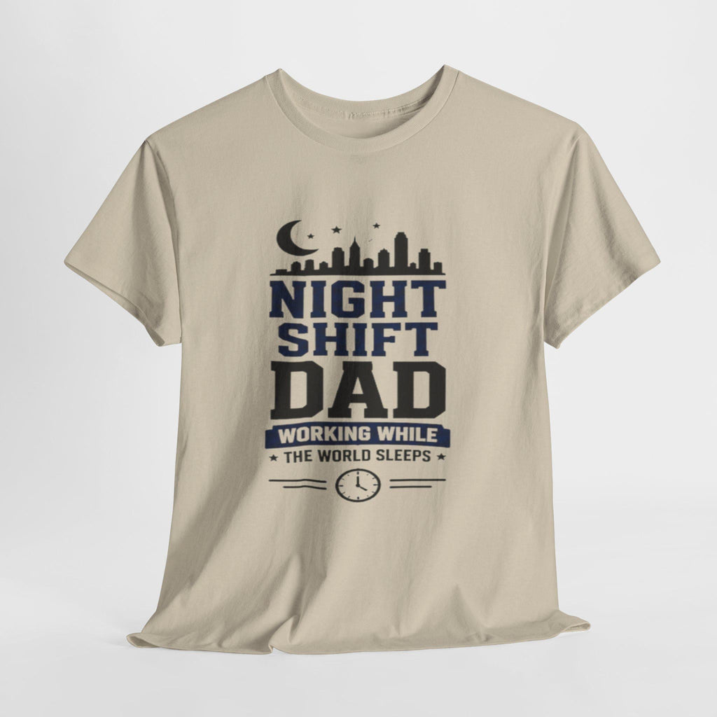 Night Shift Dad T-Shirt | Working While World Sleeps Skyline Tee, Excellent Gift!