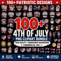 100+ 4th of July PNG Clipart Bundle | Patriotic USA Graphics | American Flag Sublimation Designs | Commercial Use