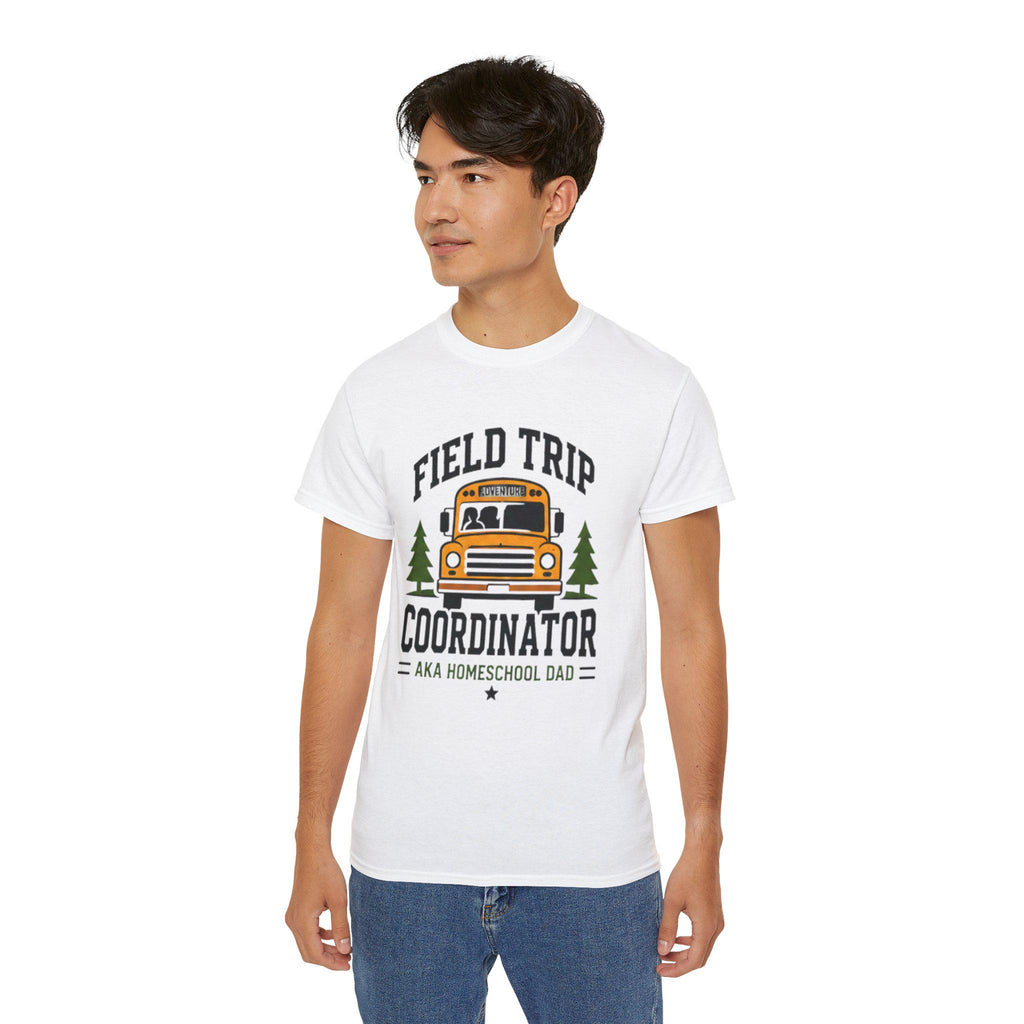 Field Trip Coordinator T-Shirt | School Bus Homeschool Dad Tee |  Father's Day, Dad Birthday Gift, Excellent Gift!