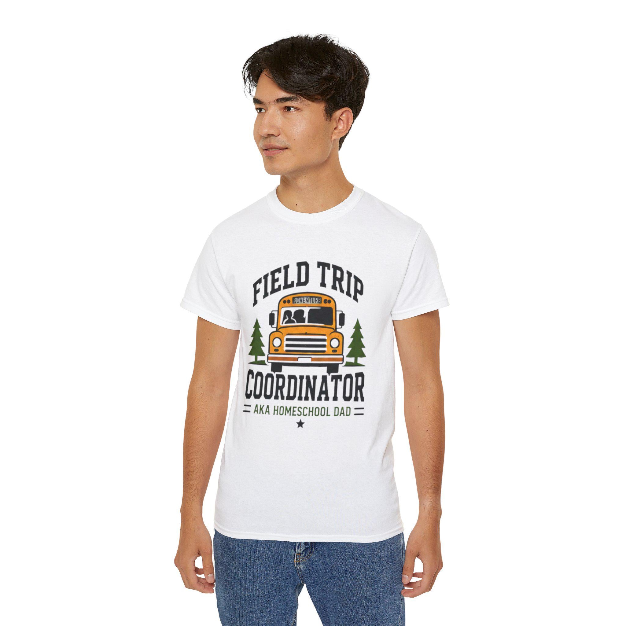 Field Trip Coordinator T-Shirt | School Bus Homeschool Dad Tee |  Father's Day, Dad Birthday Gift, Excellent Gift!
