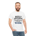 Built Different by My Kids T-Shirt | Parenting Humor, Family Tee, Excellent Gift!