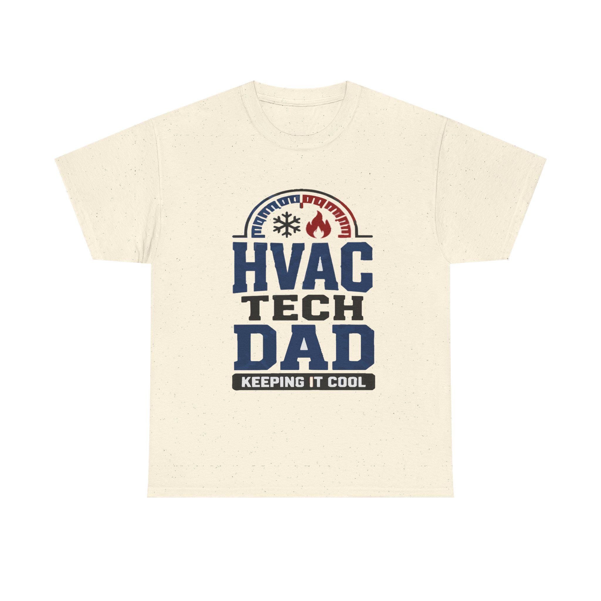 HVAC Tech Dad T-Shirt | Keeping It Comfortable, Vintage Design, Excellent Gift!