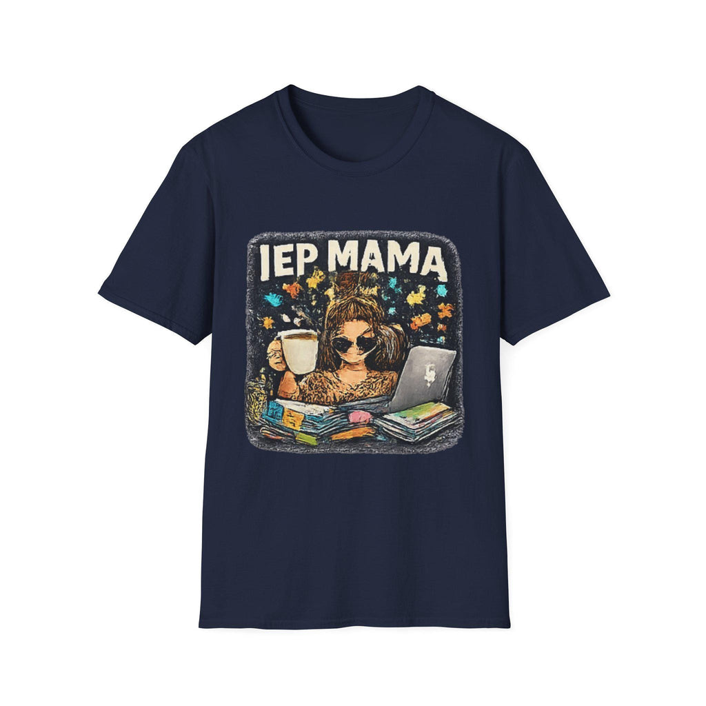 IEP Mama T-Shirt | Teacher Mom Special Education