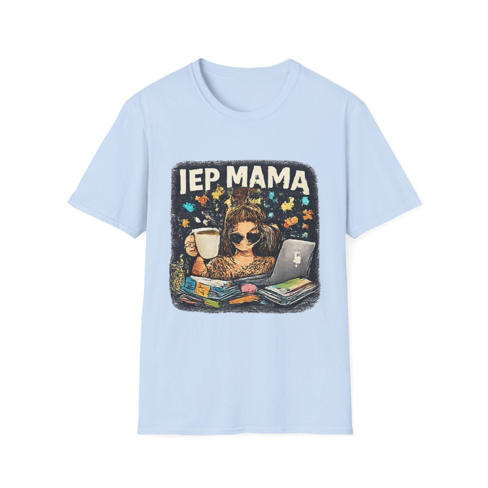 IEP Mama T-Shirt | Teacher Mom Special Education