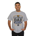Electrician Dad Wired For Family T-Shirt | Tradesman Pride Tee | Father's Day, Dad Birthday Gift, Excellent Gift!