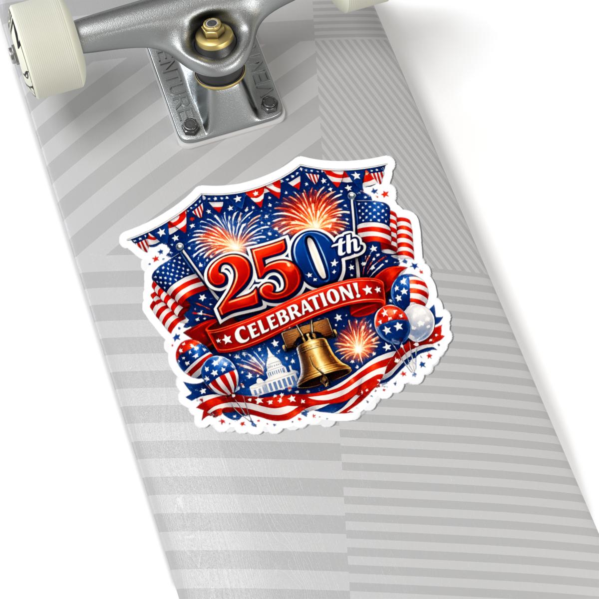 250th Celebration Sticker | Patriotic Fourth of July Kiss-Cut