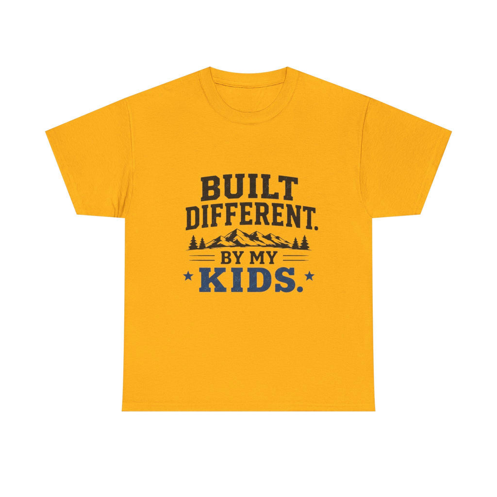 Built Different by My Kids T-Shirt | Parenting Humor, Family Tee, Excellent Gift!
