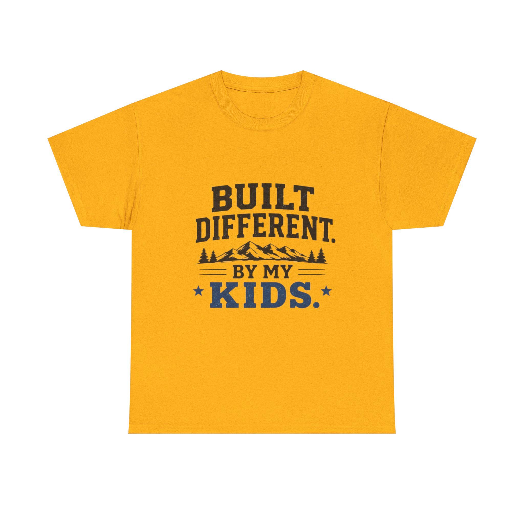 Built Different by My Kids T-Shirt | Parenting Humor, Family Tee, Excellent Gift!