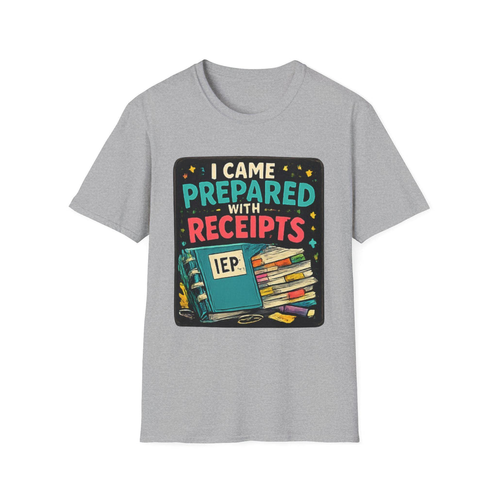 I Came Prepared With Receipts T-Shirt | Accountant IEP Binder Tee, Excellent Gift!