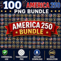 100 America 250 PNG Bundle, USA 250th Anniversary Clipart, Patriotic Graphics, Semiquincentennial, Commercial Use