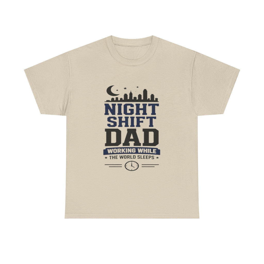 Night Shift Dad T-Shirt | Working While World Sleeps Skyline Tee, Excellent Gift!