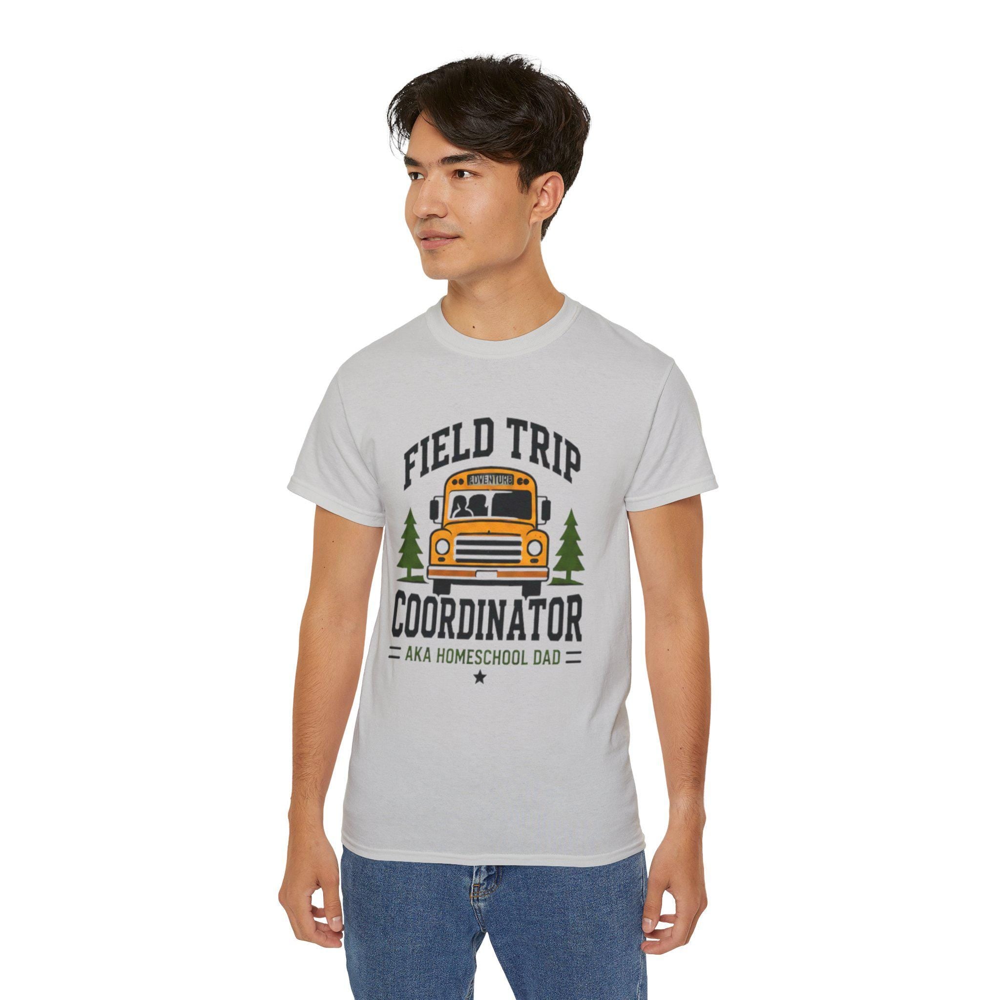 Field Trip Coordinator T-Shirt | School Bus Homeschool Dad Tee |  Father's Day, Dad Birthday Gift, Excellent Gift!