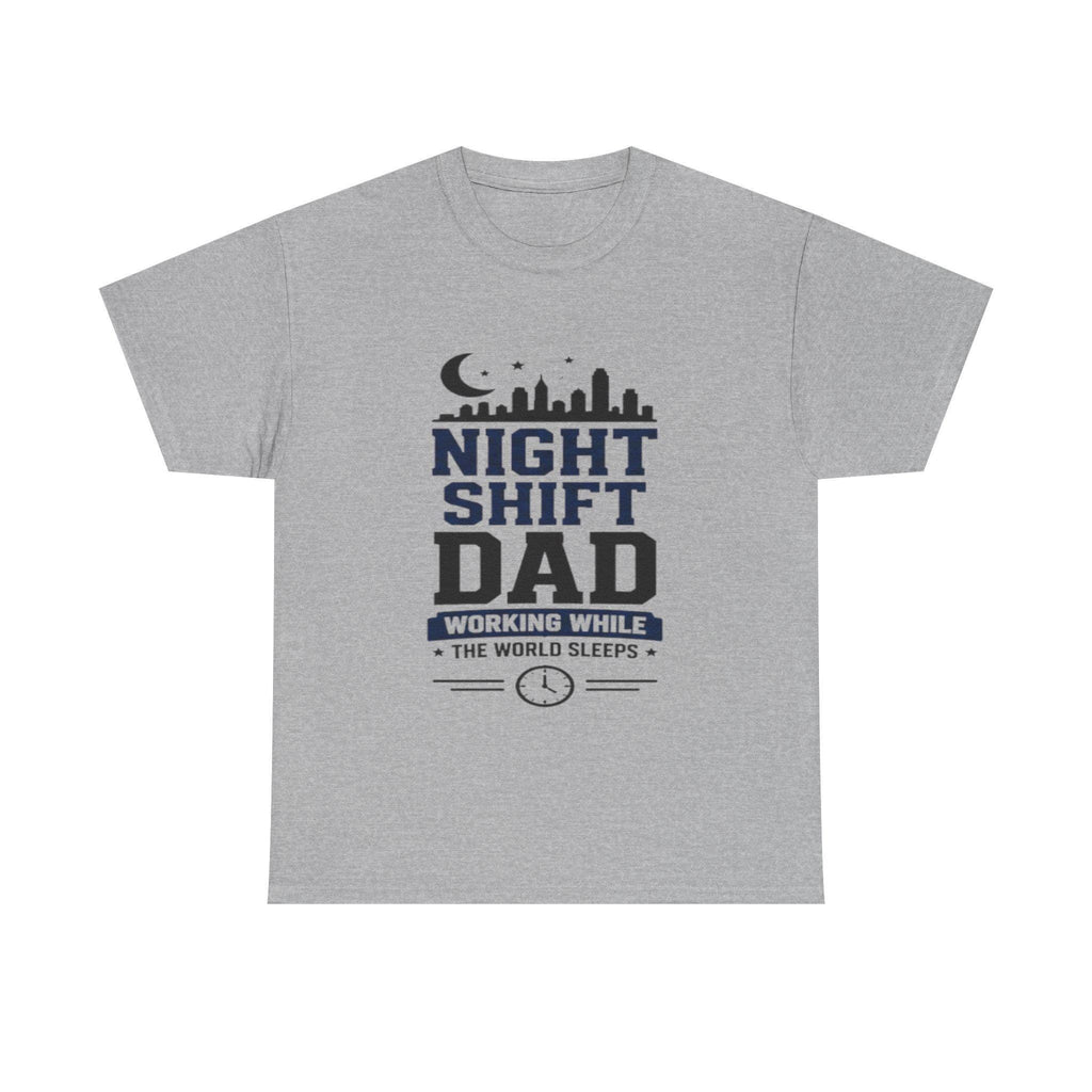 Night Shift Dad T-Shirt | Working While World Sleeps Skyline Tee, Excellent Gift!