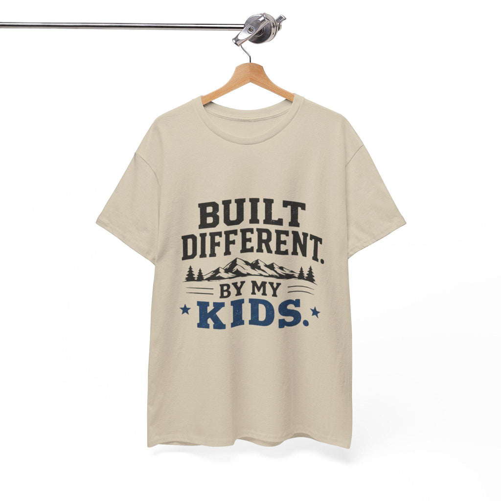 Built Different by My Kids T-Shirt | Parenting Humor, Family Tee, Excellent Gift!