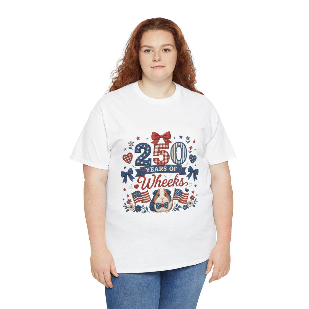250 Years of Wheeks T-Shirt | Patriotic Guinea Pig Fourth of July, Excellent Gift!