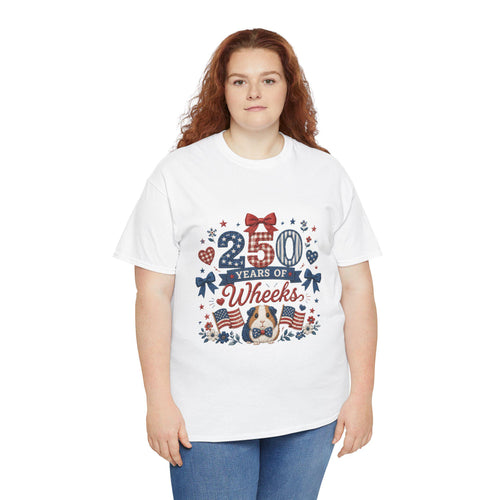 250 Years of Wheeks T-Shirt | Patriotic Guinea Pig Fourth of July, Excellent Gift!