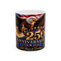 250th Anniversary Eagle Mug | 1776-2026 Patriotic Ceramic Coffee Cup, Excellent Gift!