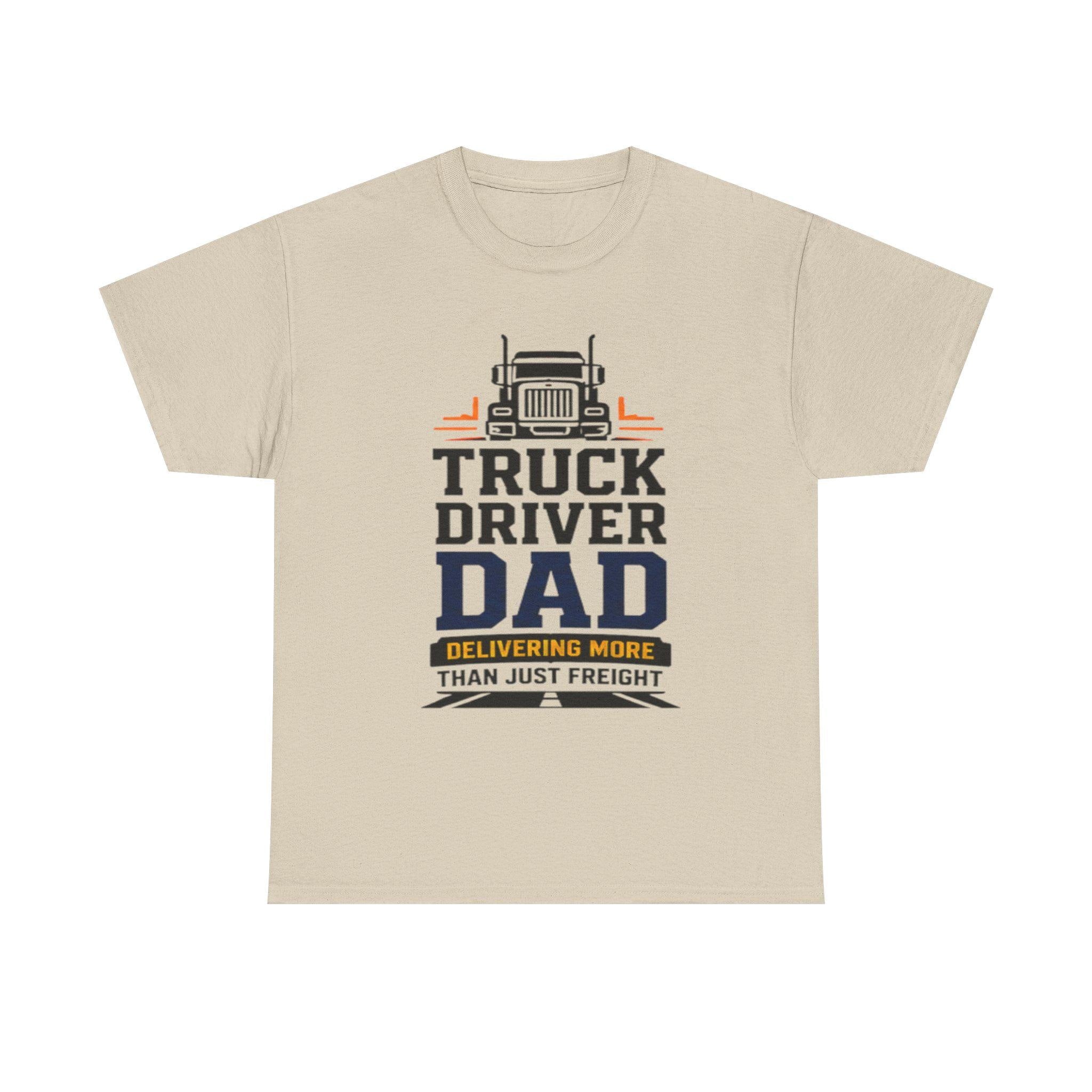 Truck Driver Dad T-Shirt | Heavyweight Cotton, Long-Haul Life Graphic, Excellent Gift!