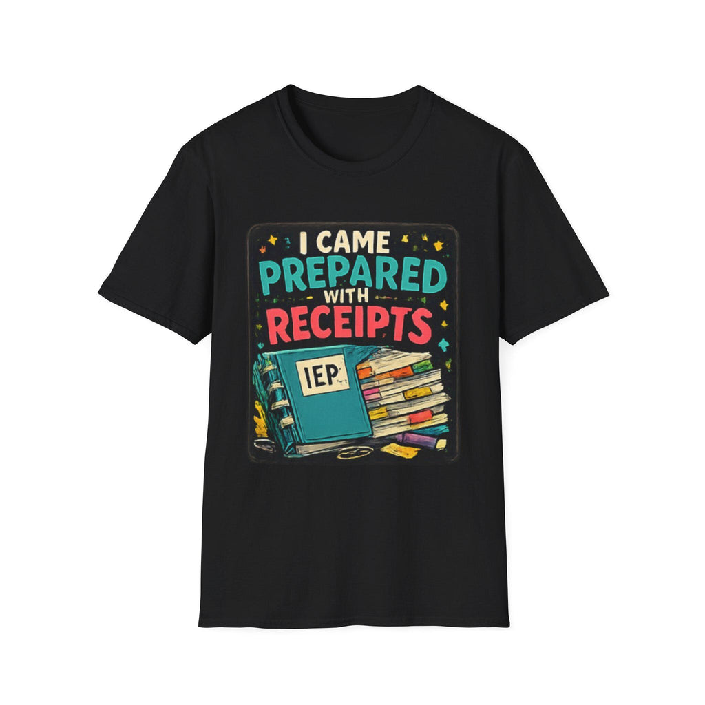 I Came Prepared With Receipts T-Shirt | Funny Accountant Bookkeeper Tee