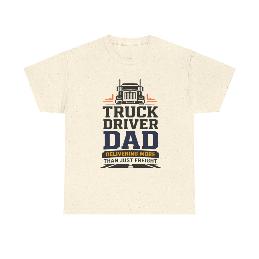 Truck Driver Dad T-Shirt | Heavyweight Cotton, Long-Haul Life Graphic, Excellent Gift!