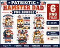 Patriotic Hamster Dad PNG Bundle | USA 250 Designs, 4th July Sublimation Dad Shirt, Excellent Gift!