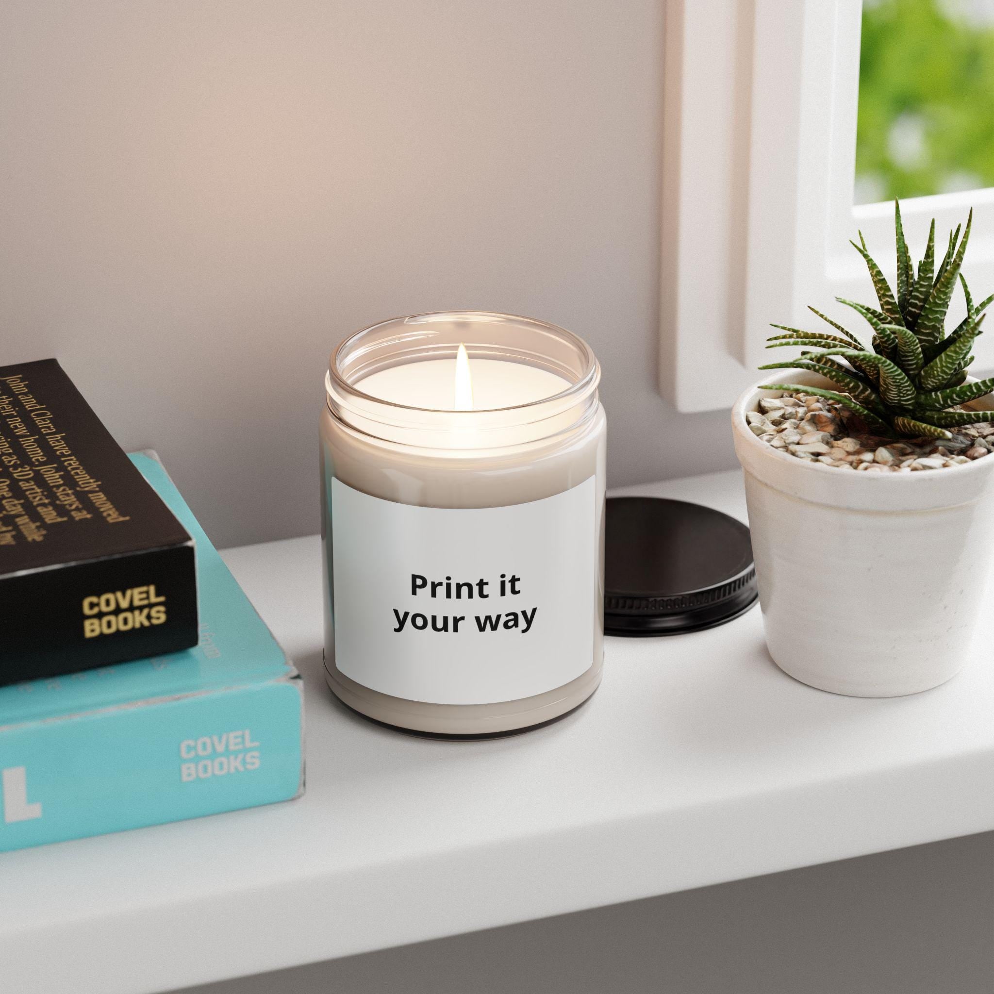 Customizable Print-It-Your-Way Label Candle 9oz Soy Candle, Excellent Gift!