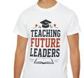 Teaching Future Leaders T-Shirt | Teacher Graduation Cap Book Design | Father's Day, Dad Birthday Gift, Excellent Gift!